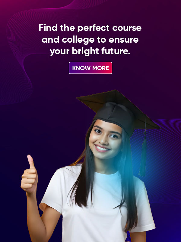 Find the perfect course and college to ensure your bright future.